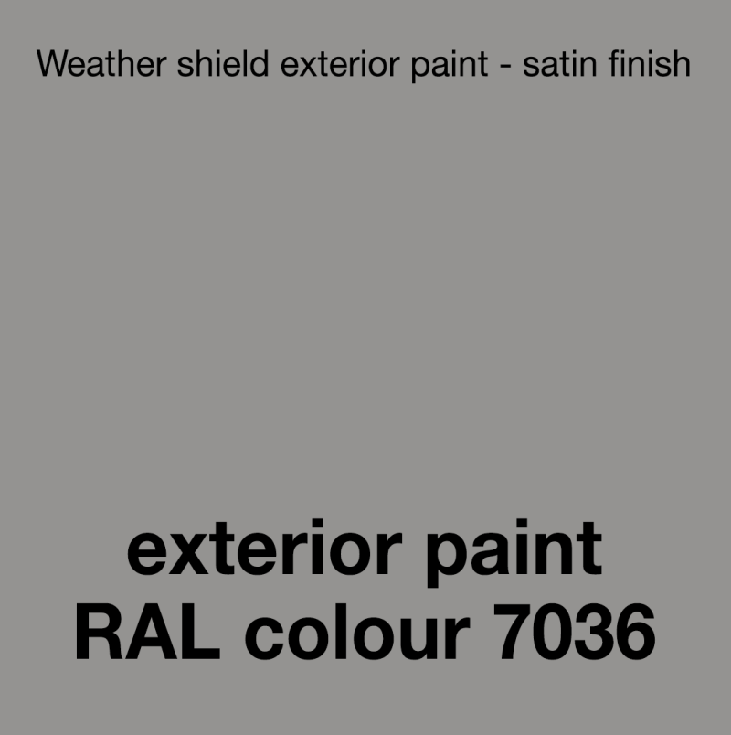 Painted Finish 7036 - Darker Grey Painted Finish 7036
